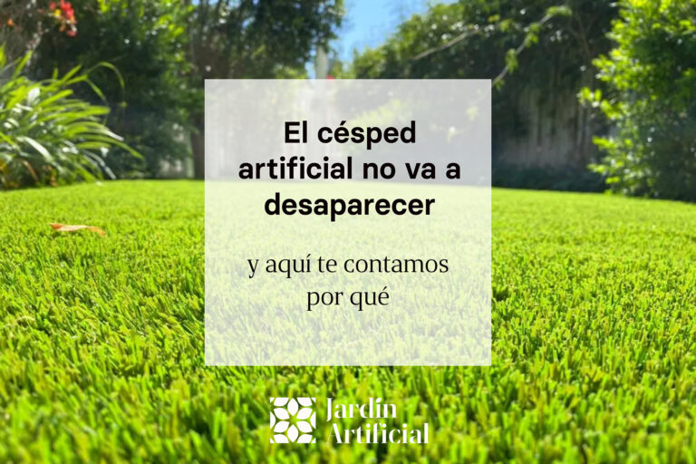 el césped artificial no desaparece